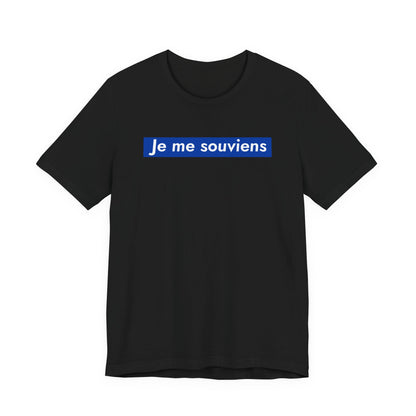 Je me souviens