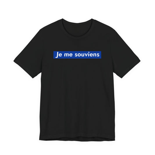 Je me souviens