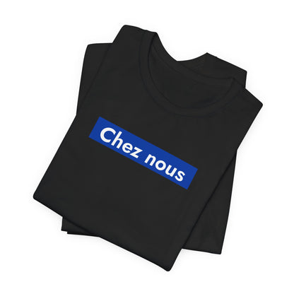 Chez nous