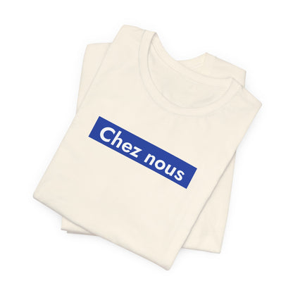 Chez nous