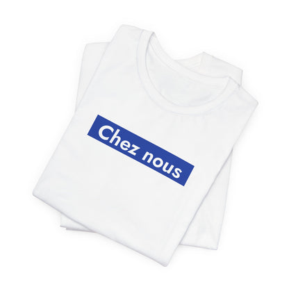 Chez nous
